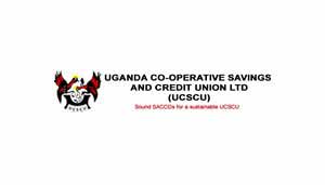 UGANDA CO-OPERATIVE SAVINGS AND CREDIT  UNION (UCSCU)
